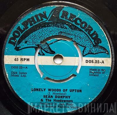 Sean Dunphy, The Hoedowners - Lonely Woods Of Upton
