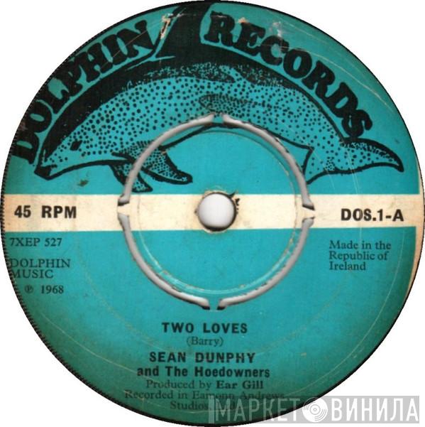Sean Dunphy, The Hoedowners - Two Loves