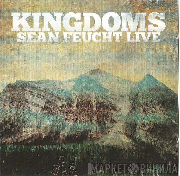 Sean Feucht - Kingdoms - Live