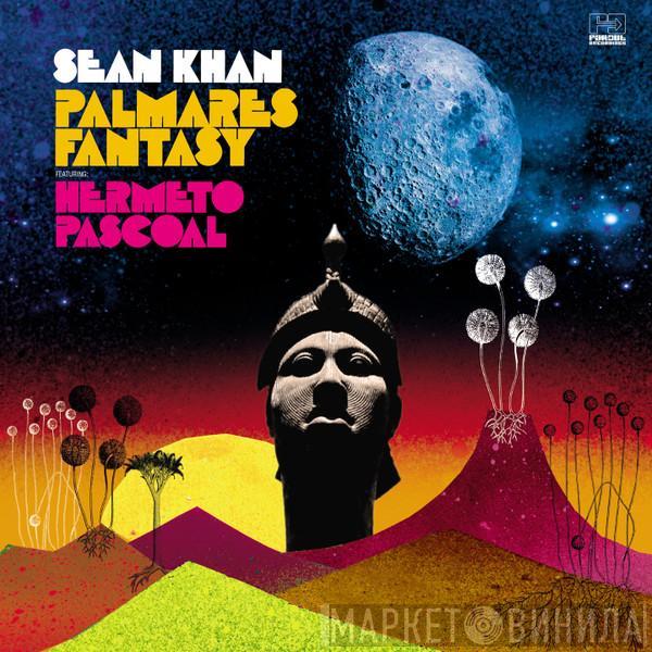 Sean Khan, Hermeto Pascoal - Palmares Fantasy