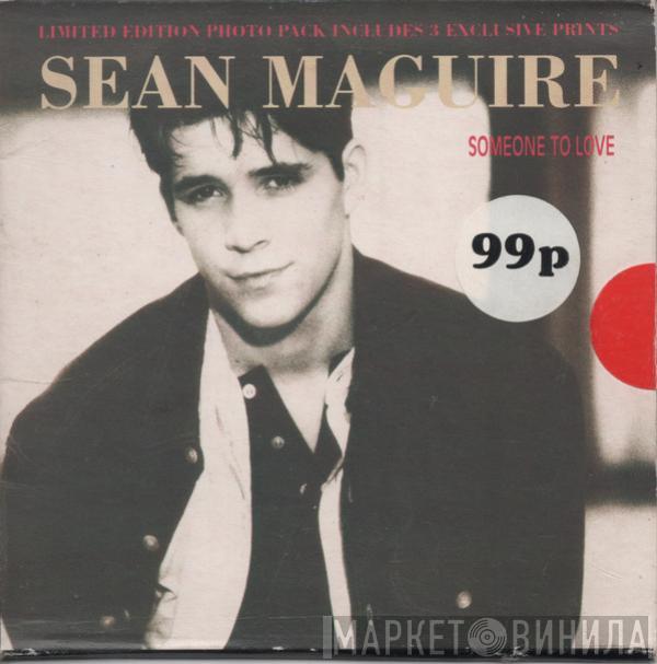 Sean Maguire - Someone To Love
