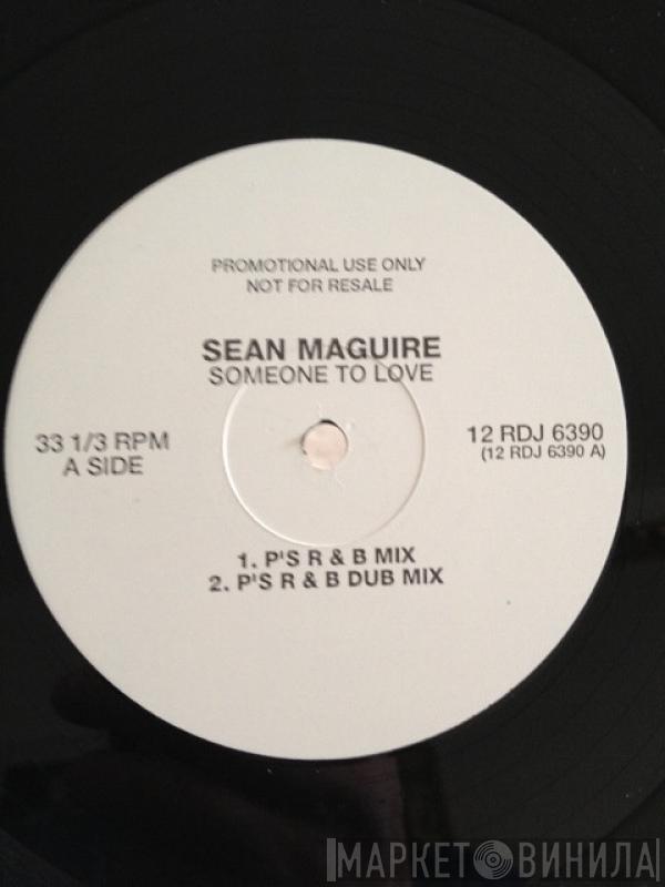 Sean Maguire - Someone To Love