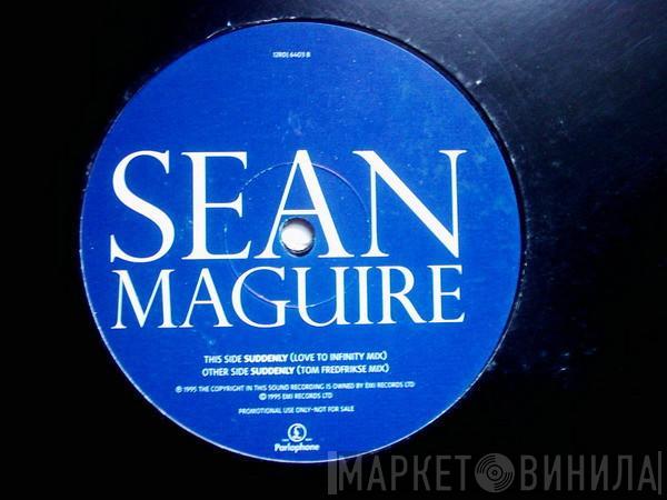 Sean Maguire - Suddenly
