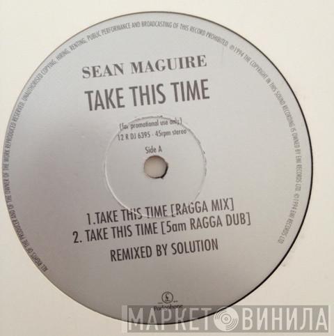 Sean Maguire - Take This Time
