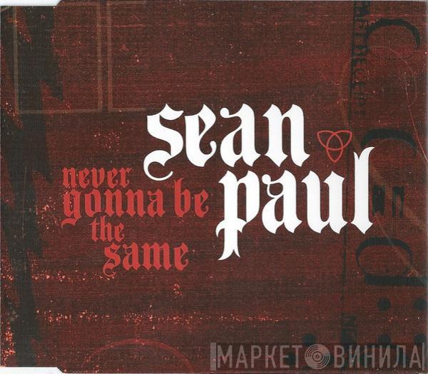 Sean Paul - Never Gonna Be The Same
