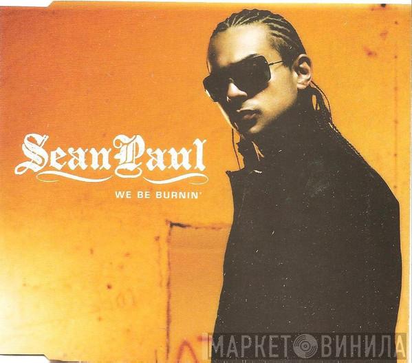 Sean Paul - We Be Burnin'