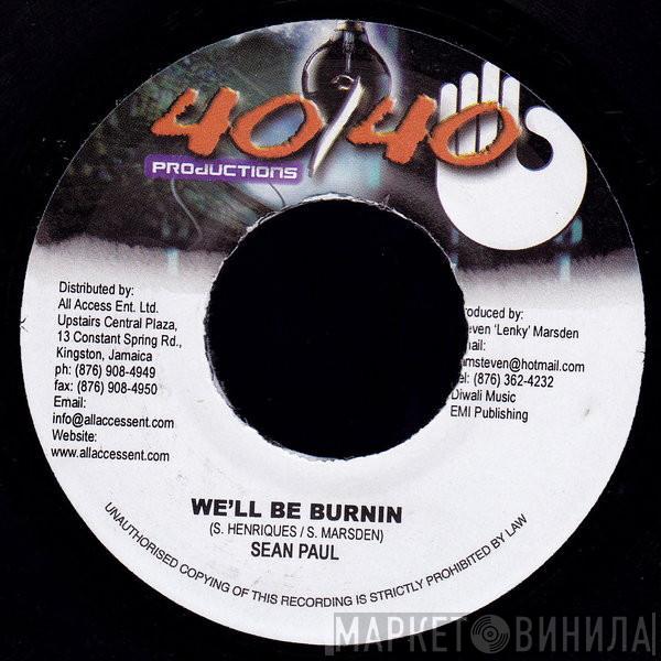 Sean Paul - We'll Be Burnin