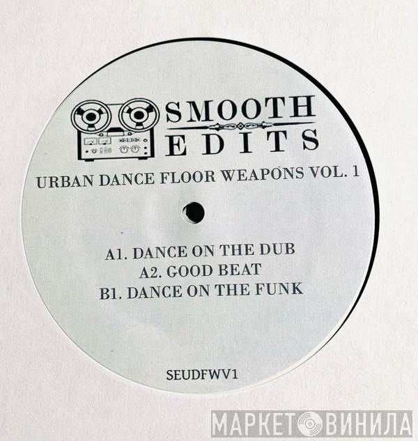Sean Smith - Urban Dance Floor Weapons Vol. 1