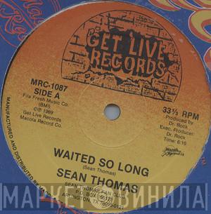 Sean Thomas - Waited So Long