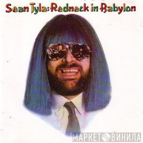 Sean Tyla - Redneck In Babylon