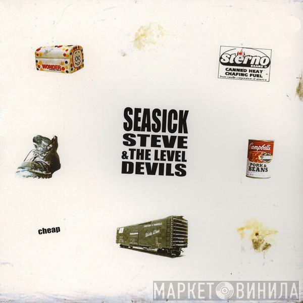 Seasick Steve & The Level Devils - Cheap