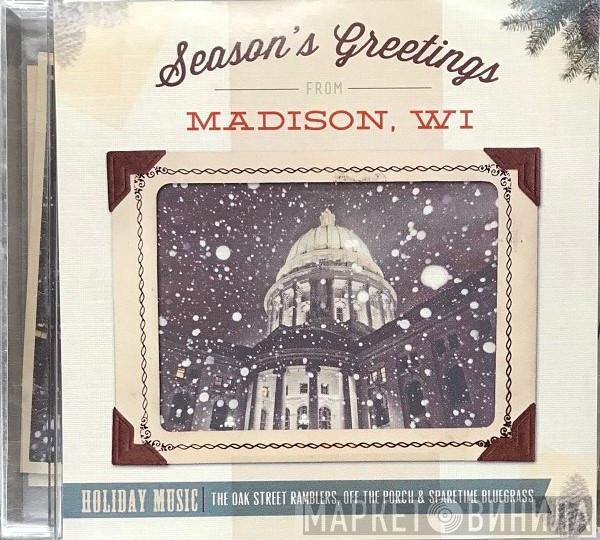  - Season's Greetings From Madison, WI
