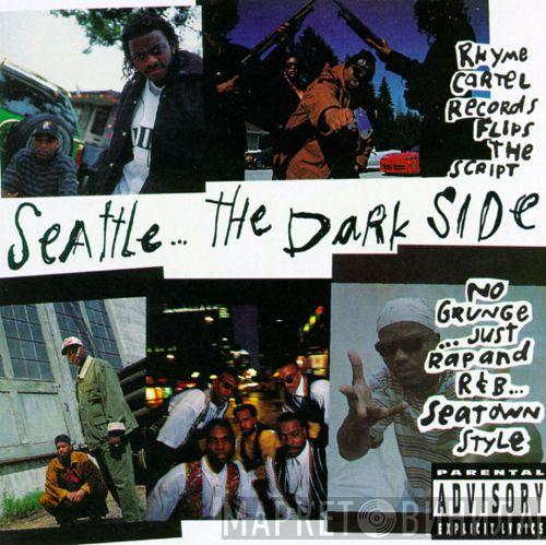  - Seattle... The Dark Side