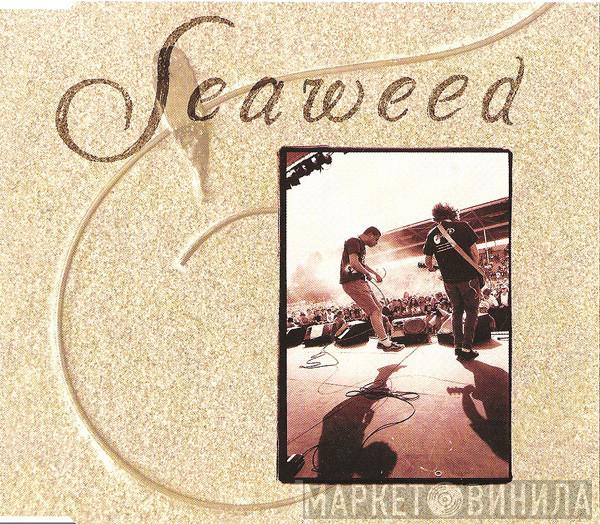 Seaweed - Go Your Own Way