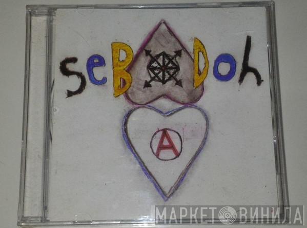 Sebadoh  - Defend Yourself