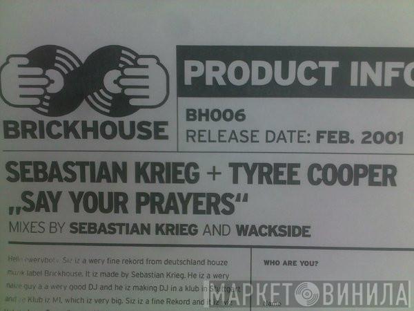 Sebastian Krieg, Tyree Cooper - Say Your Prayers