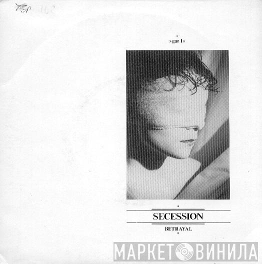 Secession - Betrayal