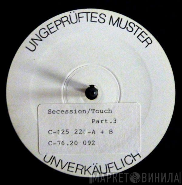  Secession  - Touch
