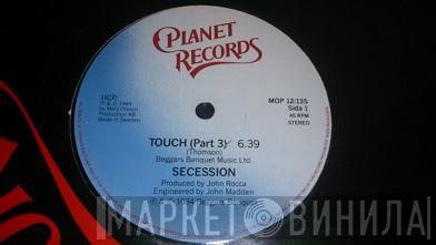  Secession  - Touch