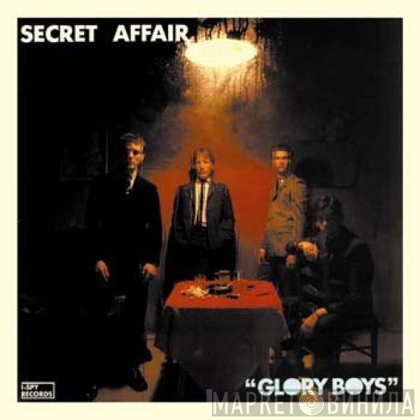  Secret Affair  - Glory Boys