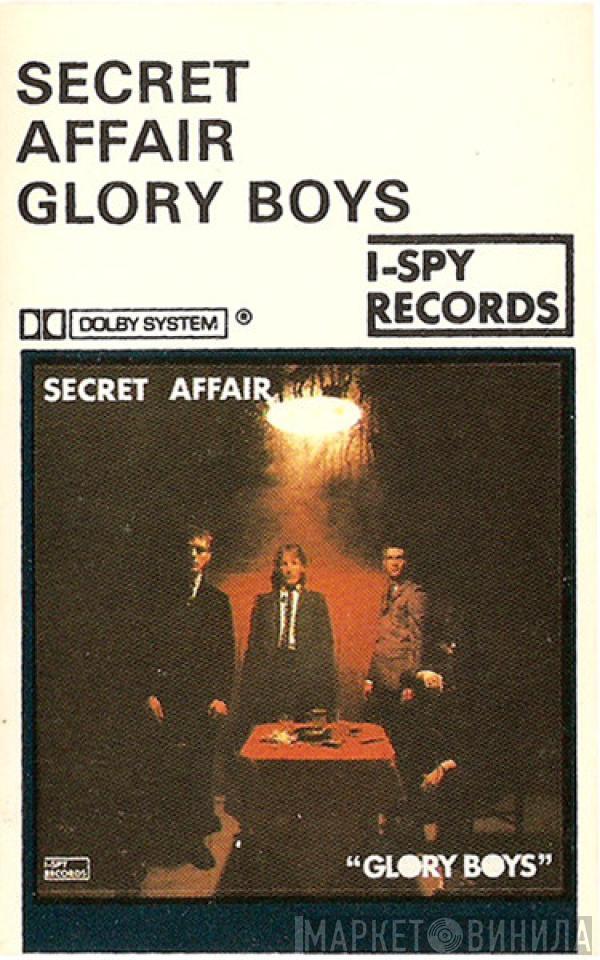  Secret Affair  - Glory Boys
