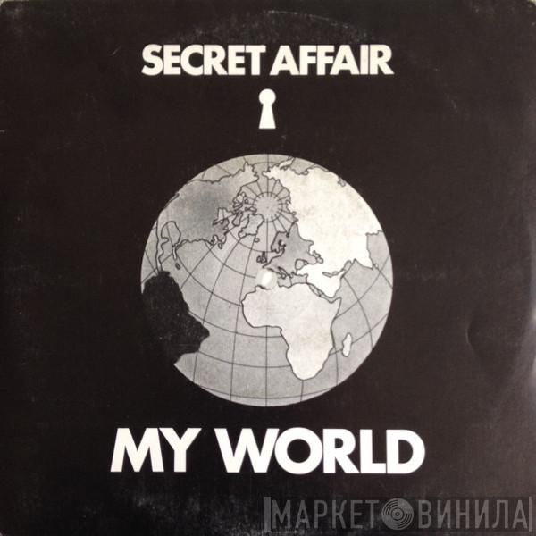  Secret Affair  - My World
