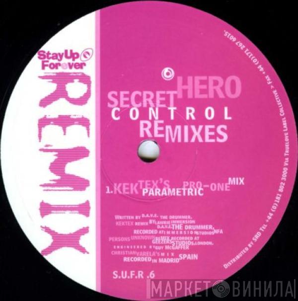Secret Hero - Control - Remixes