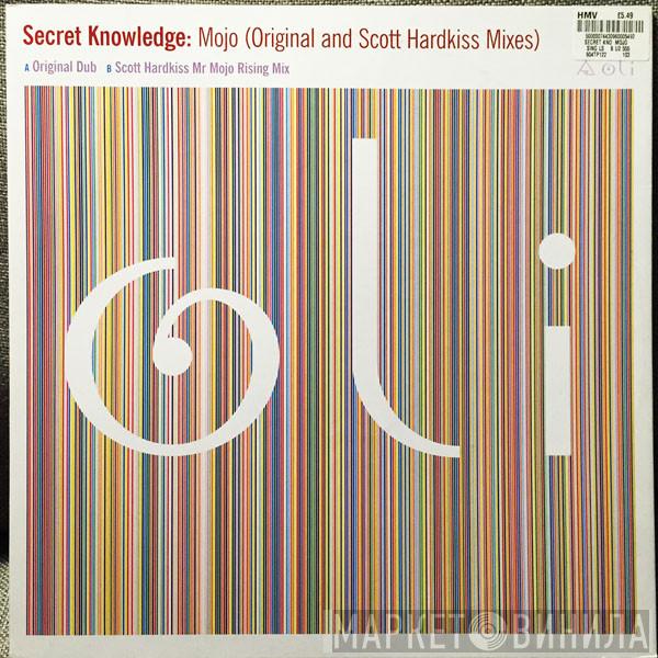  Secret Knowledge  - Mojo