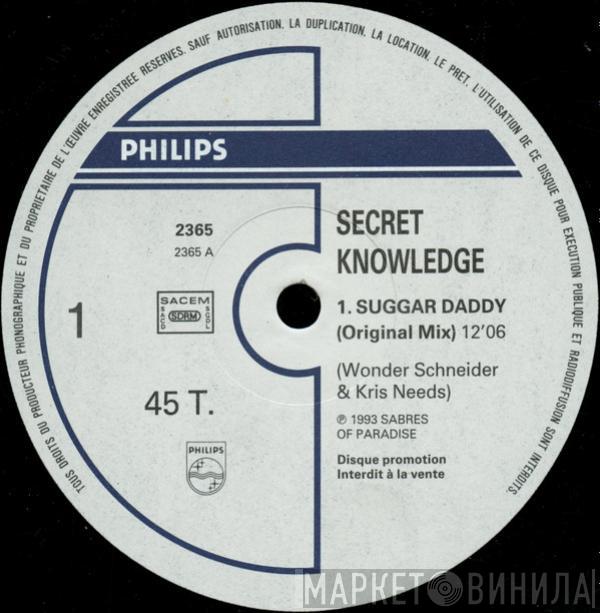  Secret Knowledge  - Sugar Daddy