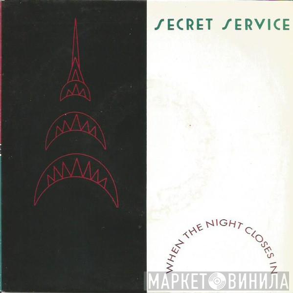 Secret Service - When The Night Closes In