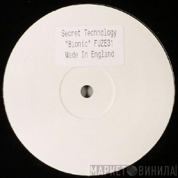 Secret Technology - Bionic