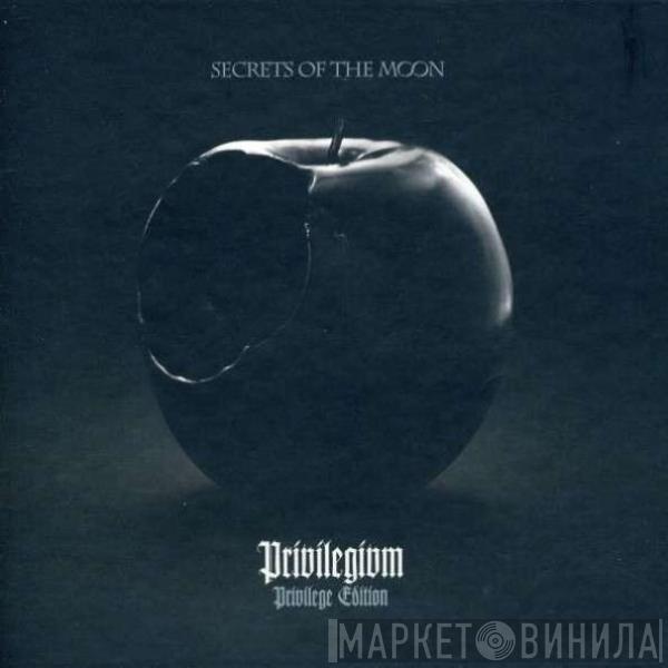 Secrets Of The Moon - Privilegivm (Privilege Edition)