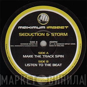 Seduction & Al Storm - Make The Track Spin / Listen To The Beat