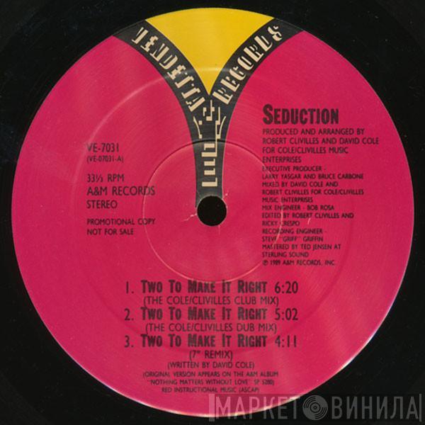  Seduction  - Two To Make It Right