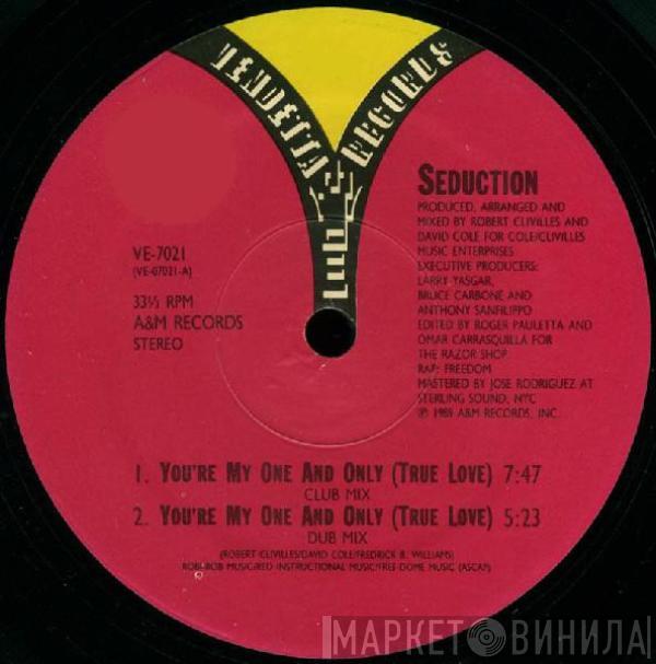  Seduction  - You're My One And Only (True Love)