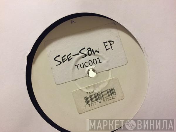  - See Saw Recordings