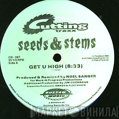  Seeds & Stems  - Get U High
