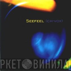  Seefeel  - (Ch-Vox)