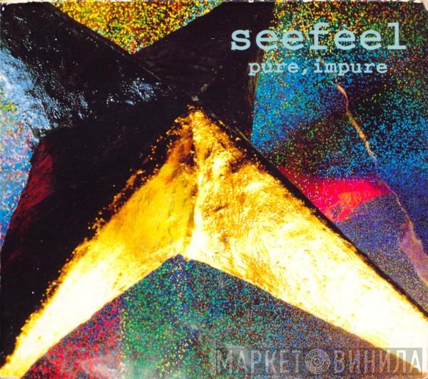  Seefeel  - Pure, Impure