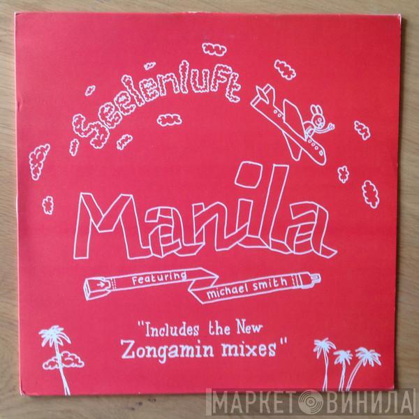 Seelenluft - Manila