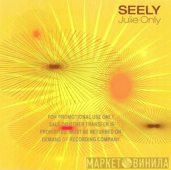 Seely - Julie Only