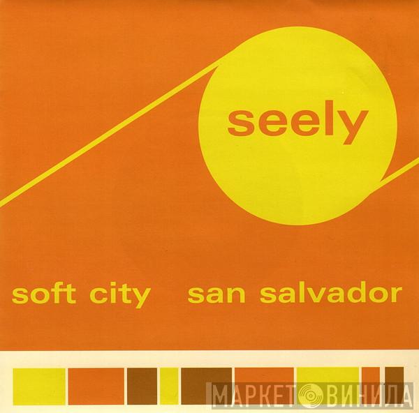 Seely - Soft City