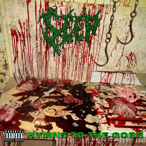  Seep   - Hymns To The Gore