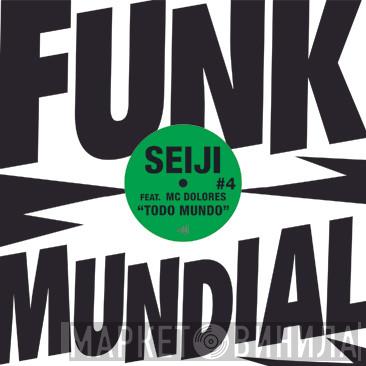 Seiji, MC Dolores - Todo Mundo