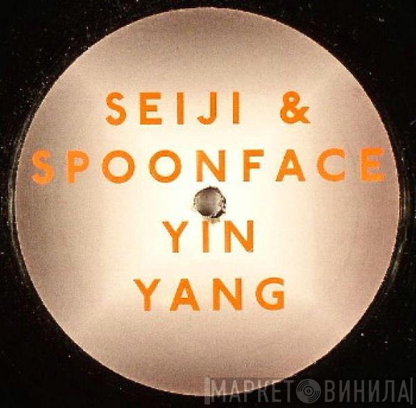 Seiji, Spoonface - Yin Yang