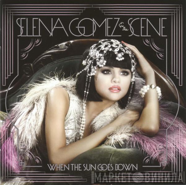 Selena Gomez & The Scene - When The Sun Goes Down