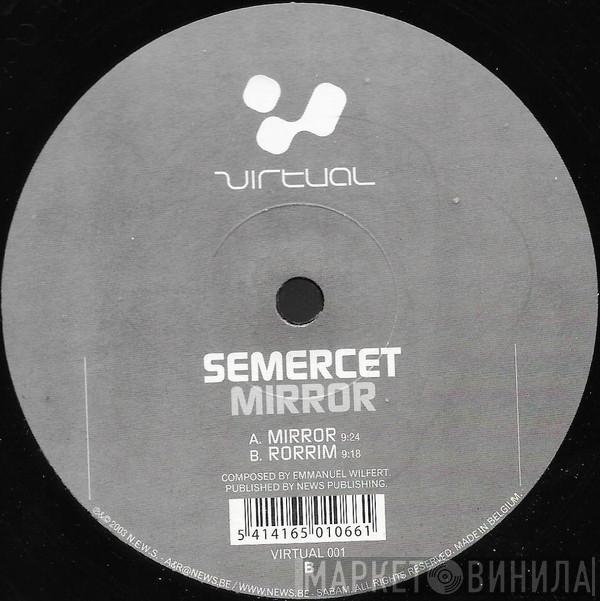 Semercet - Mirror