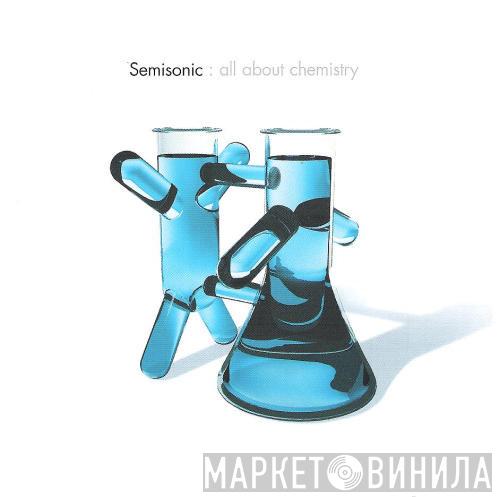  Semisonic  - All About Chemistry