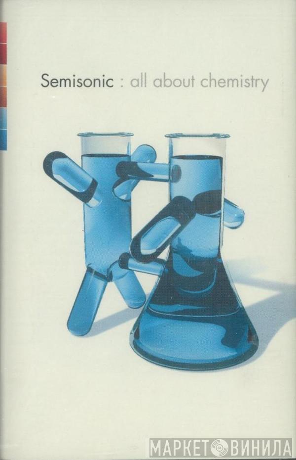  Semisonic  - All About Chemistry