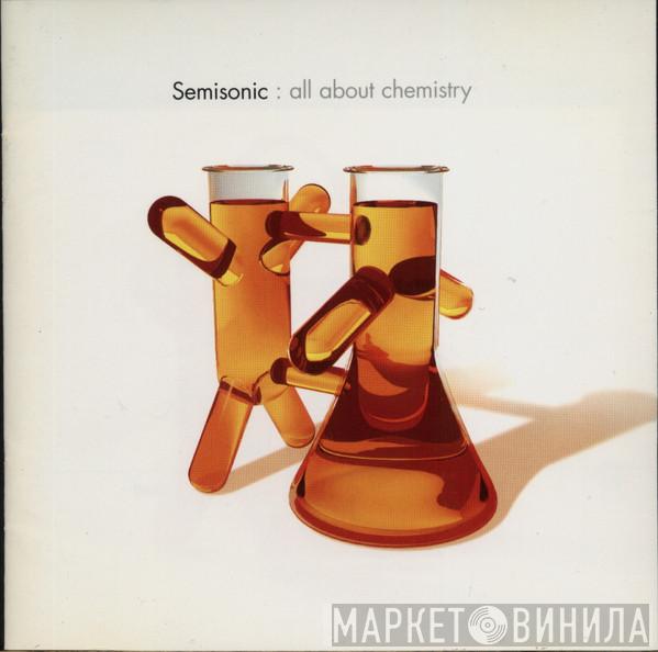  Semisonic  - All About Chemistry